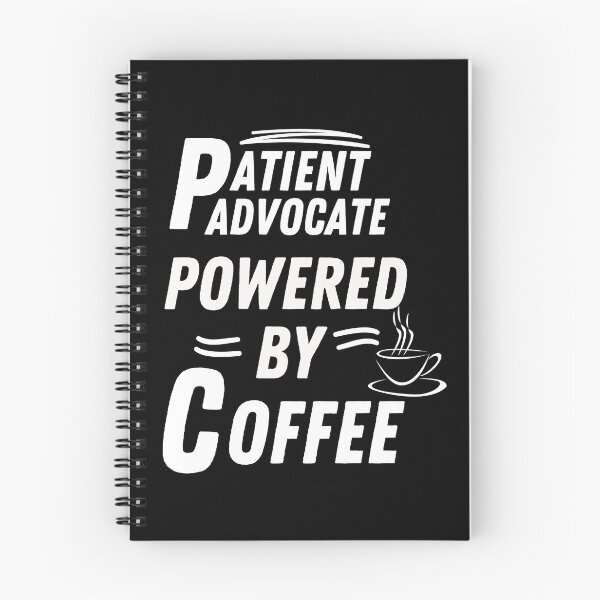 Item preview, Patient advocate powered by coffee designed and sold by annoying-shirts.
