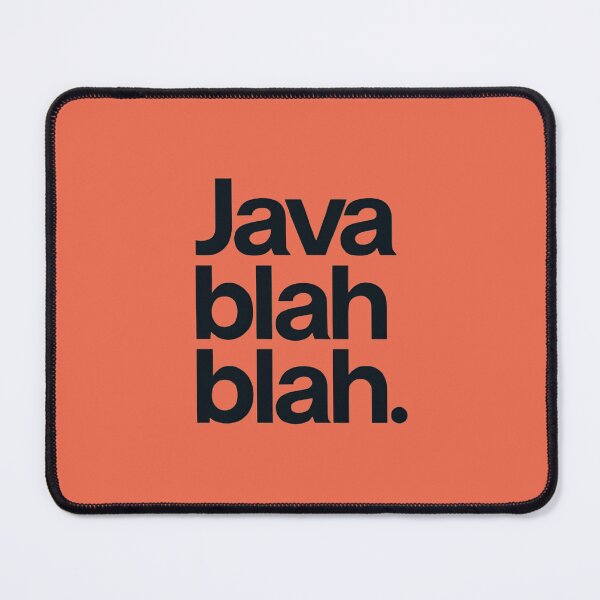 Item preview, Java Blah Blah - Only Java developers will understand this! designed and sold by krishutd.