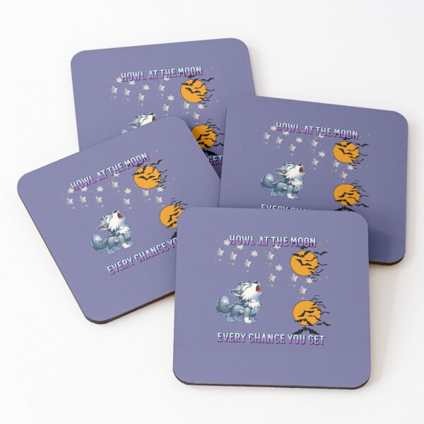 Item preview, HOWL AT THE MOON EVERY CHANCE YOU GET designed and sold by lovingtouch.