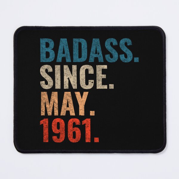 Item preview, Badass since May 1961 Vintage 1961 May birthday gift designed and sold by Teelogic.