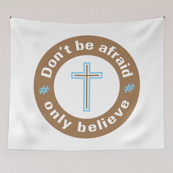 Item preview, Jesus said Do not be afraid only believe designed and sold by Billium Halder.