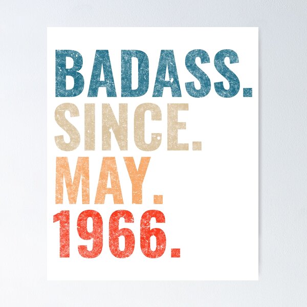 Item preview, Badass since May 1966 Vintage 1966 May birthday gift designed and sold by Teelogic.