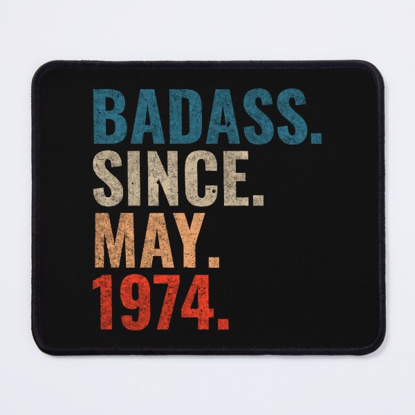Item preview, Badass since May 1974 Vintage 1974 May birthday gift designed and sold by Teelogic.
