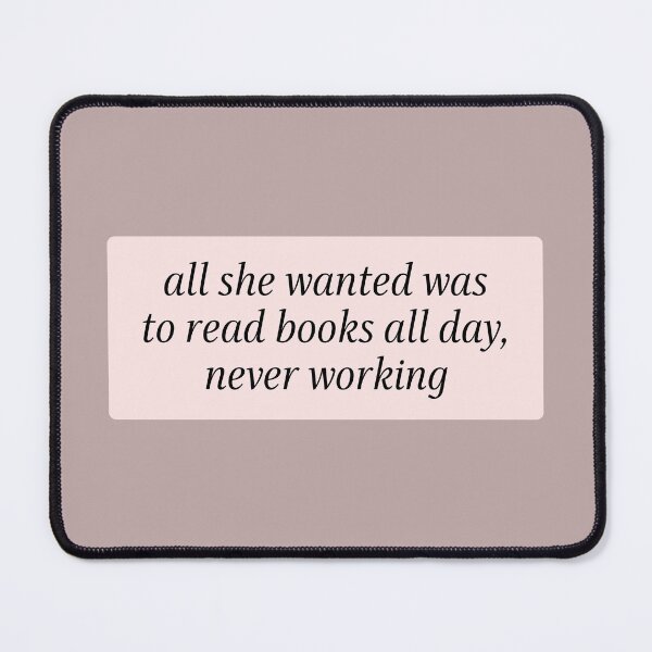 Item preview, all she wanted was to read books all day designed and sold by Neadoodles.