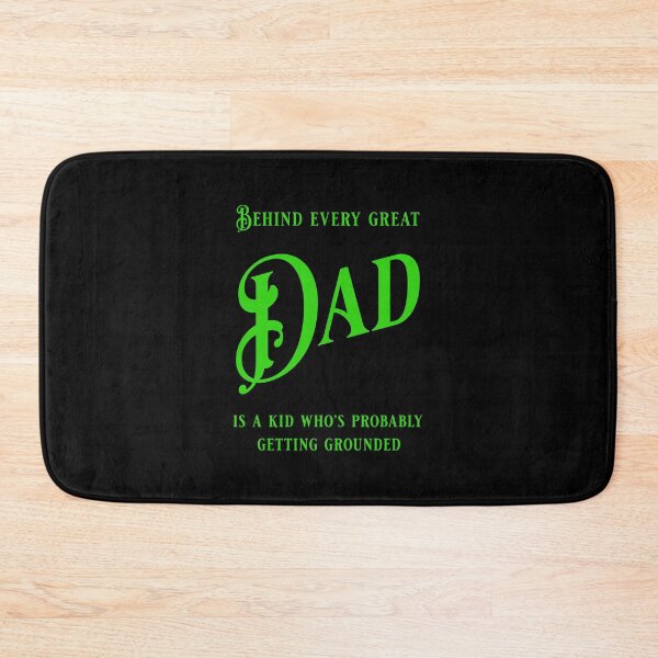 Item preview, Behind every great dad is a kid who´s probably getting grounded - Father´s day gift designed and sold by Pflugart.