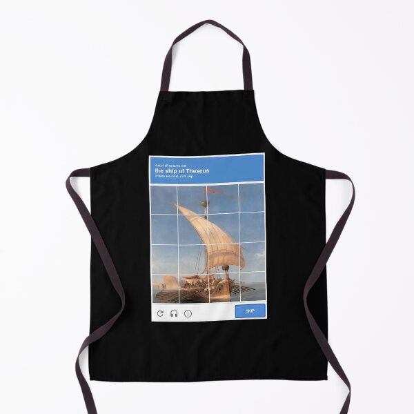 Item preview, The ship of Theseus CAPTCHA  designed and sold by Cleanthes.