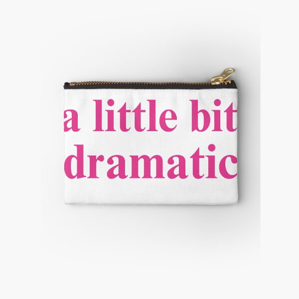 Item preview, a little bit dramatic funny designed and sold by Cheerhub.