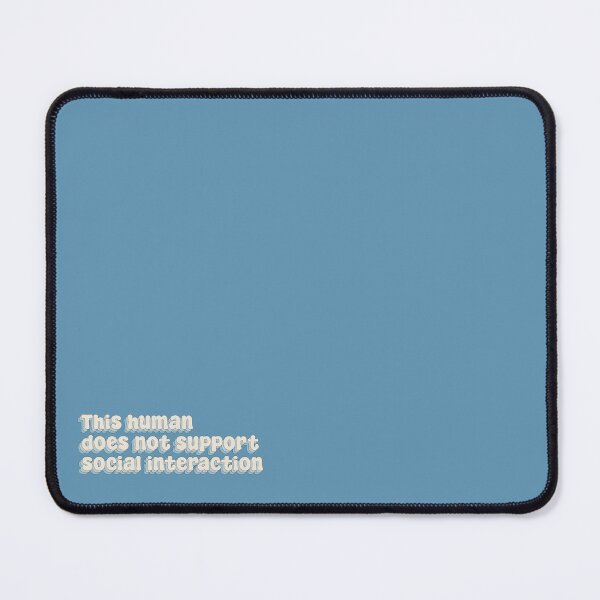 Item preview, This human does not support social interaction designed and sold by Sakurafy.