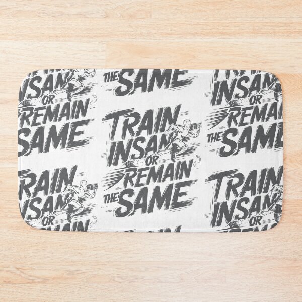 Item preview,  Train Insane or Remain the Same: Dynamic Fitness Motivation Design | Sports Collection | HahaHandlesHub designed and sold by HahaHandlesHub.