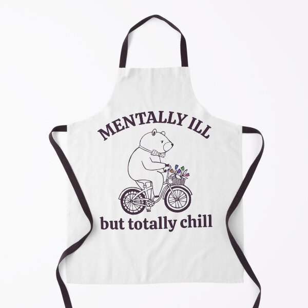 Item preview, Mentally Ill But Totally Chill designed and sold by SoulmateArtK.