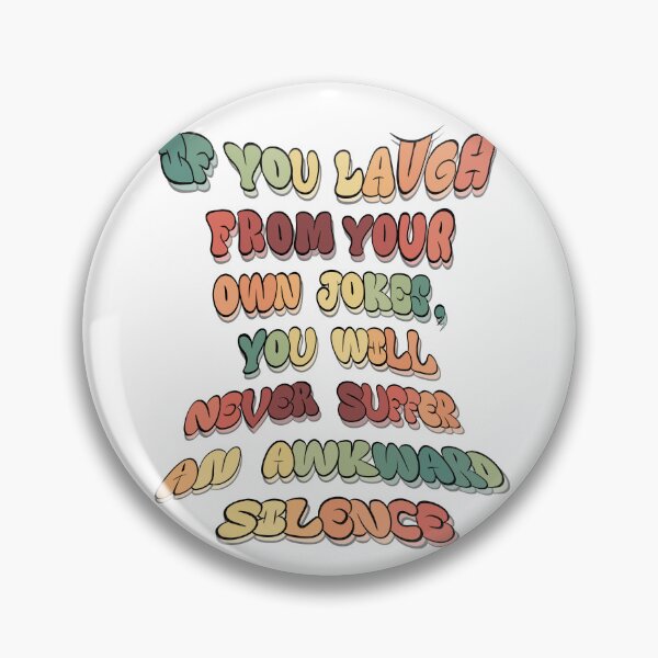 Item preview, Laugh at your own jokes designed and sold by jclar-art.