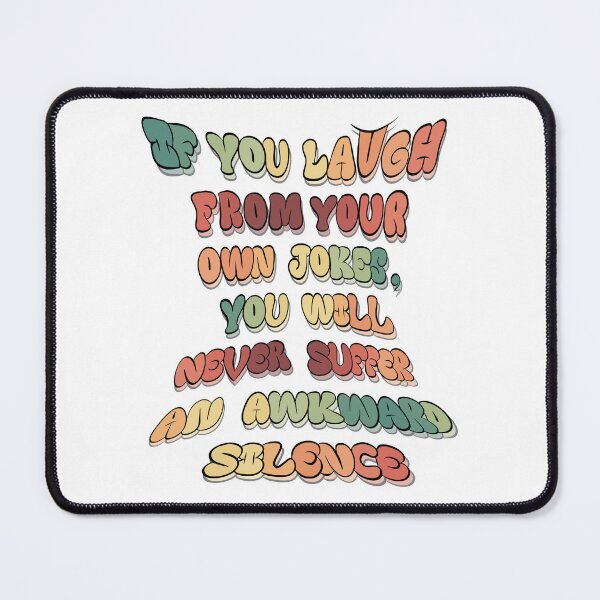 Item preview, Laugh at your own jokes designed and sold by jclar-art.