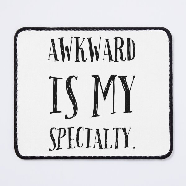 Item preview, Awkward is my Specialty  designed and sold by VOKED.