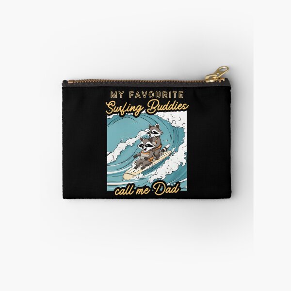 Item preview, My favourite surfing buddies call me Dad Raccoon designed and sold by sydney-syder.