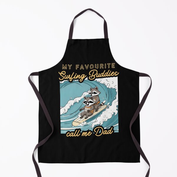 Item preview, My favourite surfing buddies call me Dad Raccoon designed and sold by sydney-syder.