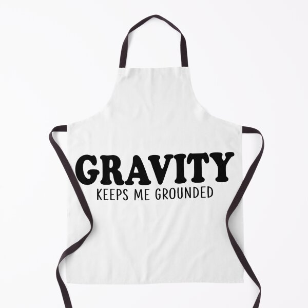 Item preview, Gravity keeps me grounded designed and sold by ScienceCorner.