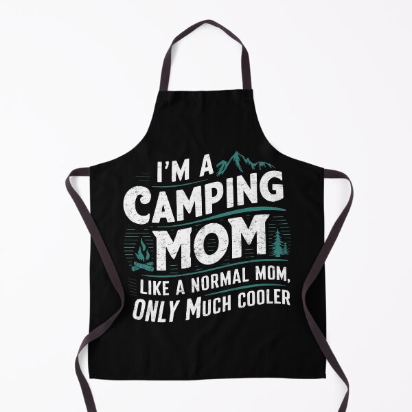 Item preview, Funny I'm a Camping Mom Like a Normal Mom Only Much Cooler designed and sold by 07Art.