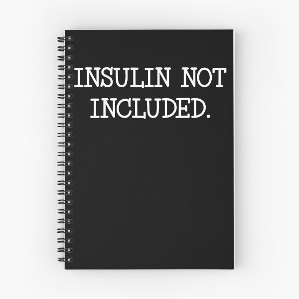 Artikelvorschau, Insulin Not Included Diabetic Awareness Diabetes Funny Gear entworfen und verkauft von DynamicDesign.