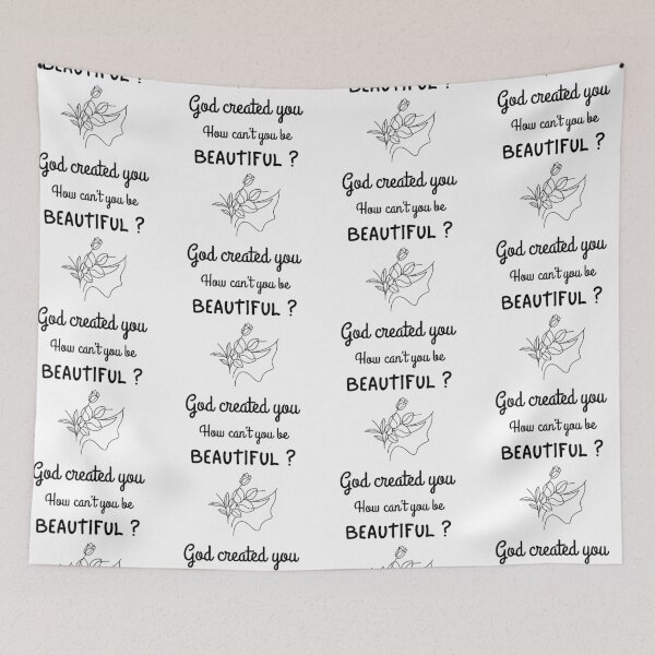 Item preview, God created you. How can't you be beautiful ? designed and sold by Kalpa.