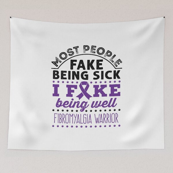Item preview, Fibromyalgia Awareness Fake Being Well designed and sold by jaygo.