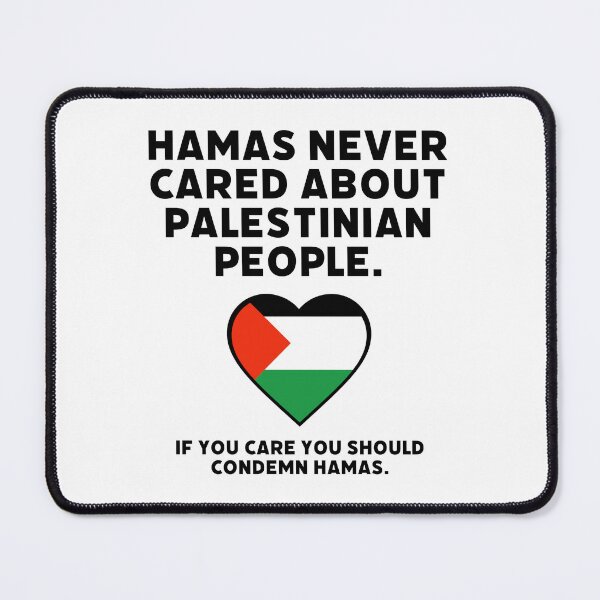 Item preview, If you care about Palestinian people you should condemn Hamas designed and sold by Rachel the Artist .