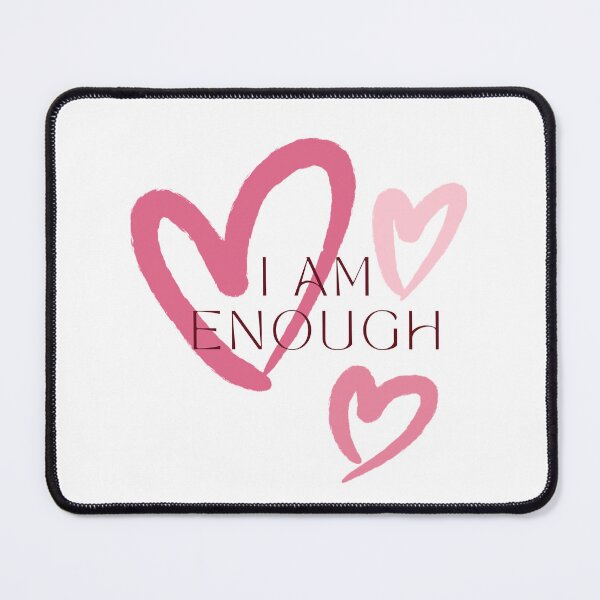 Item preview, I am enough, stickers and stuff designed and sold by Smallfish1274.