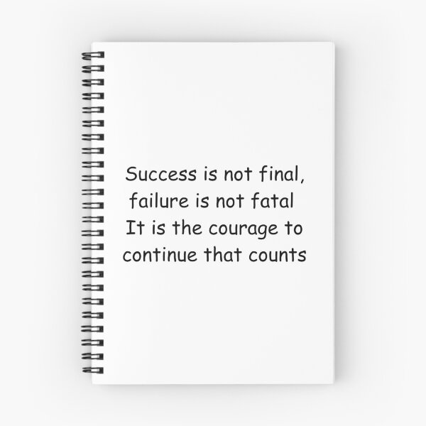 Item preview, Success is not final, failure is not fatal: It is the courage to continue that counts designed and sold by IssaraStudio.