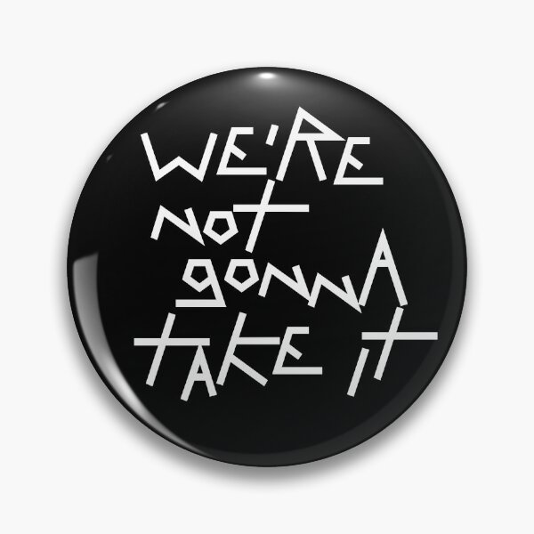 Item preview, We are not gonna take it I (white) designed and sold by didijuca.