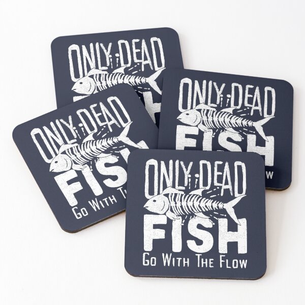 Item preview, Only dead fish go with flow Quotes designed and sold by Tshirtart.