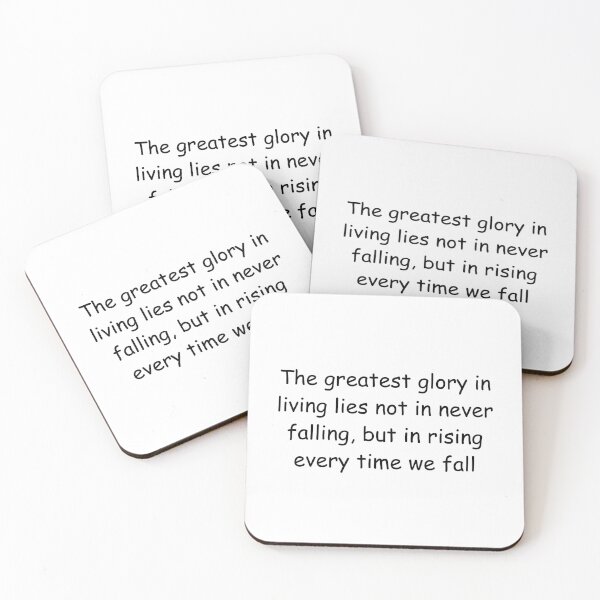 Item preview, The greatest glory in living lies not in never falling, but in rising every time we fall designed and sold by IssaraStudio.