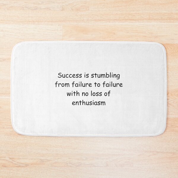 Item preview, Success is stumbling from failure to failure with no loss of enthusiasm designed and sold by IssaraStudio.