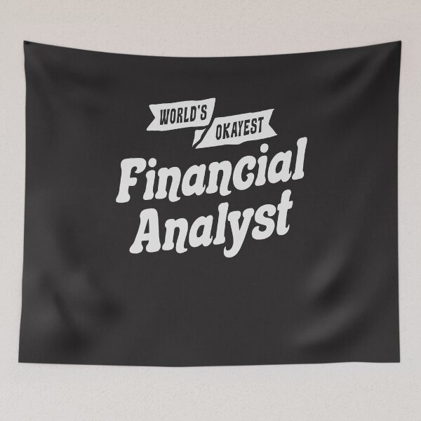 Item preview, World's Okayest Financial Analyst designed and sold by cidolopez.