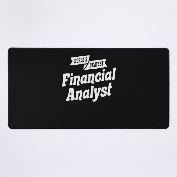 Item preview, World's Okayest Financial Analyst designed and sold by cidolopez.