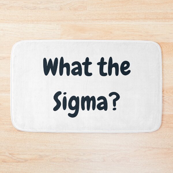 Item preview, What the Sigma meme  designed and sold by DudzDesignz.