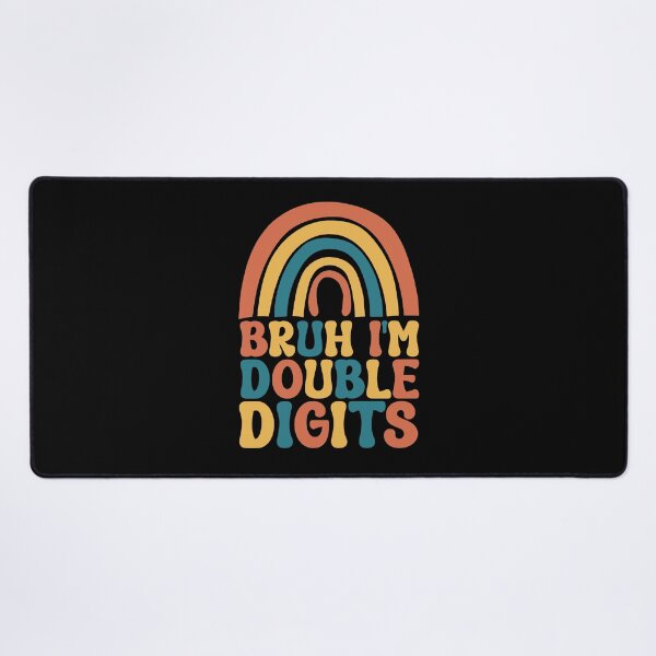 Item preview, Bruh I'm Double Digits designed and sold by Stick-Artistry.