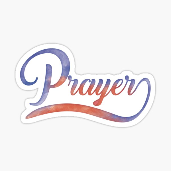 "Prayer Colorful Typography" Sticker For Sale By Thewishdesigns | Redbubble