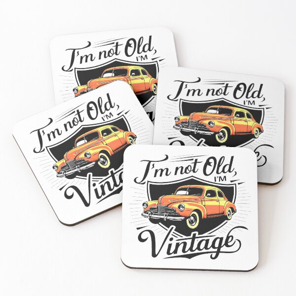 Item preview, I'm not old, I'm vintage designed and sold by ErikFQ.