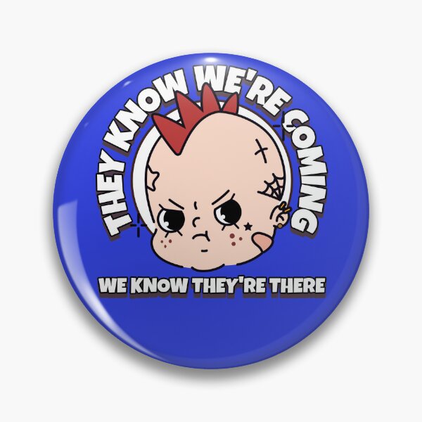 Item preview, They Know We're Coming , We Know They're There , punk . designed and sold by GrufTee.