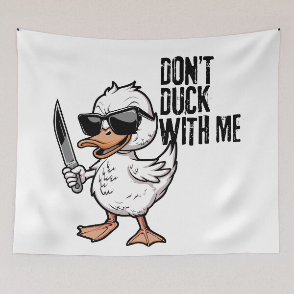Item preview, Funny Don't Duck With Me Humorous Sarcastic Graphic Novelty  designed and sold by MTJ-Mushrooms.