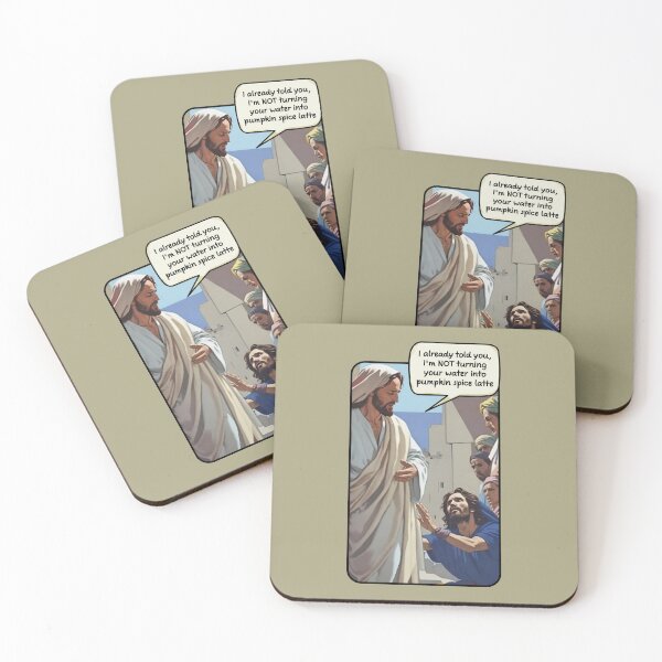 Item preview, I already told you - Jesus, latte, funny (#03) designed and sold by SolidEarthArt.