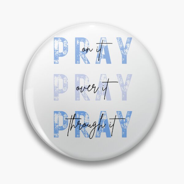 Item preview, Pray on it Pray over it Pray through it stamped words blue designed and sold by Ideas-BYDESiGN.