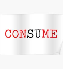 Consume Poster
