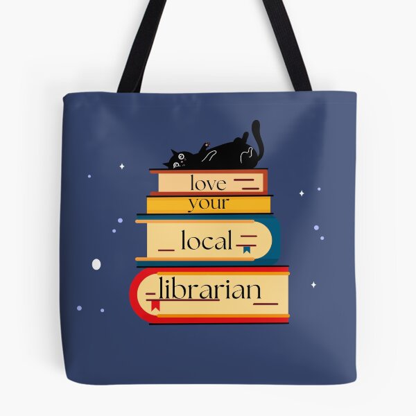Item preview, Love your local librarian support libraries designed and sold by thatsrightthemoon.