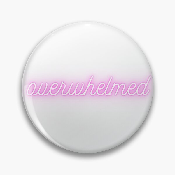 Item preview, Overwhelmed designed and sold by lmvanness.