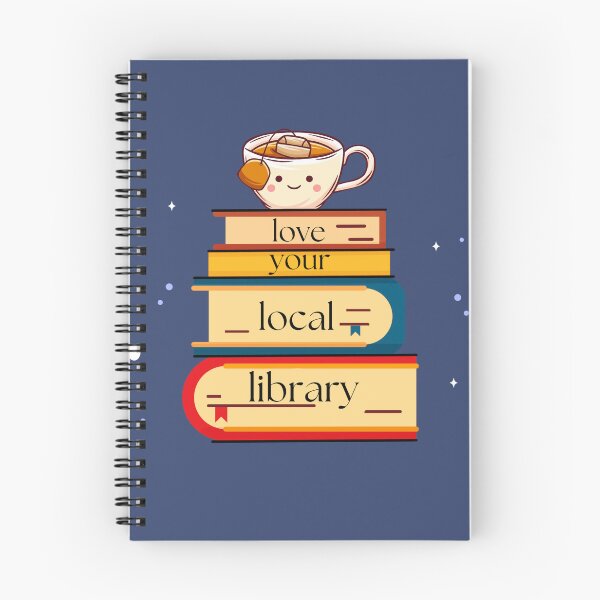 Item preview, Love your local library support libraries designed and sold by thatsrightthemoon.