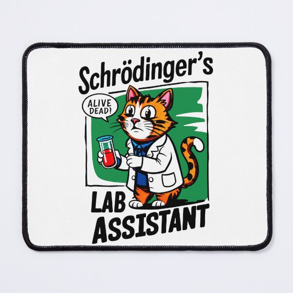 Item preview, SCHRÖDINGER'S LAB ASSISTANT: Unraveling the Feline Paradox in Black, Green, and Red designed and sold by SplashTastic.