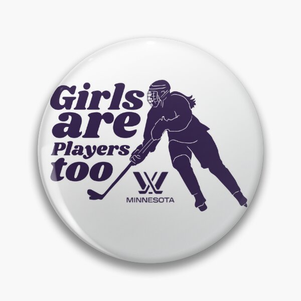 Item preview, Girls Are Players Too - PWHL Minnesota designed and sold by emmauree01.