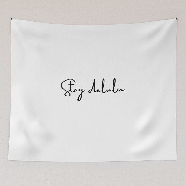 Item preview, Stay Delulu. (black) designed and sold by PotatoDesu.