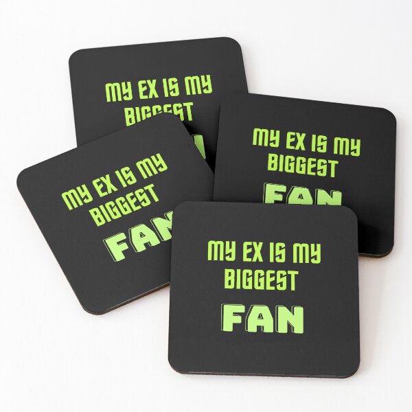Item preview, My ex is my biggest fan. designed and sold by VickyDub.