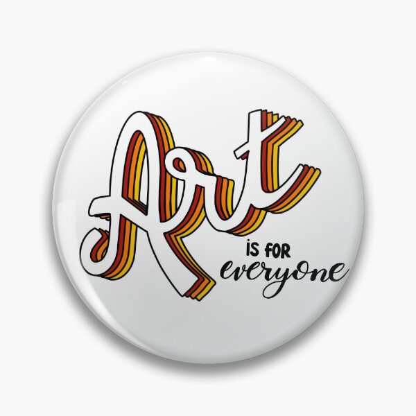 Item preview, Art is for everyone designed and sold by keaCo24.
